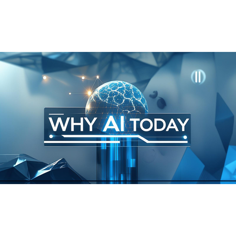 Why AI Today